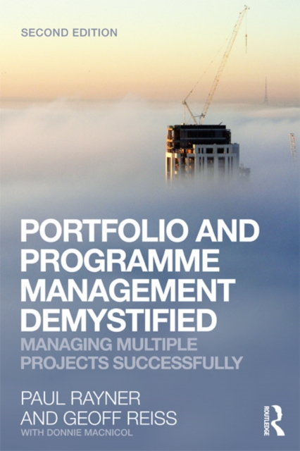 Portfolio and Programme Management Demystified : Managing Multiple Projects Successfully, PDF eBook