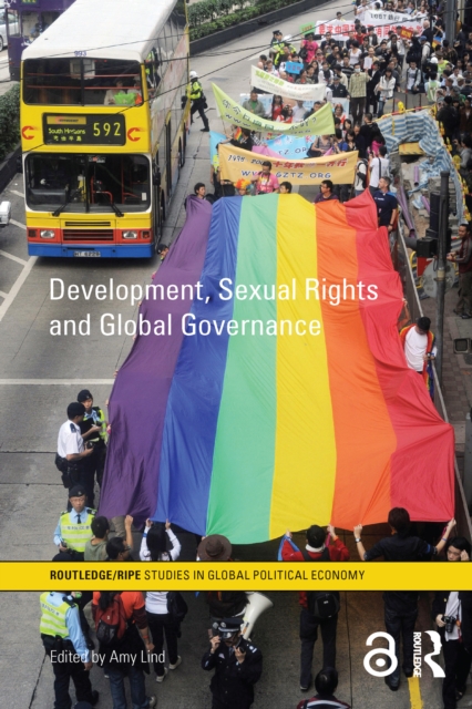 Development, Sexual Rights and Global Governance, EPUB eBook