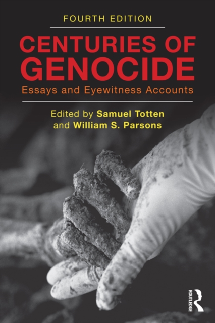Centuries of Genocide : Essays and Eyewitness Accounts, PDF eBook