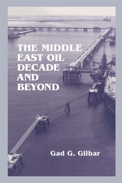 The Middle East Oil Decade and Beyond, PDF eBook