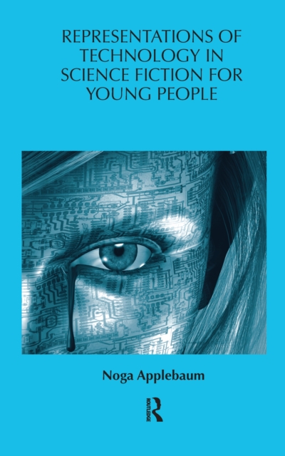 Representations of Technology in Science Fiction for Young People, EPUB eBook