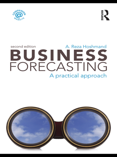 Business Forecasting : A Practical Approach, EPUB eBook