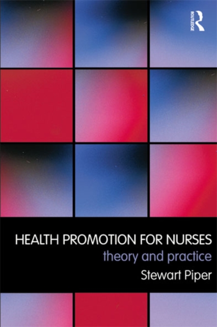 Health Promotion for Nurses : Theory and Practice, EPUB eBook