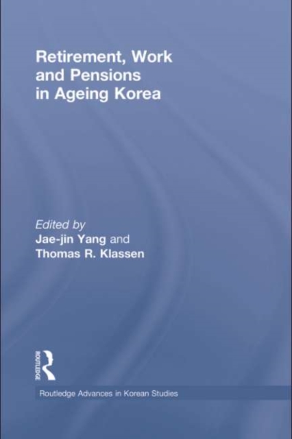 Retirement, Work and Pensions in Ageing Korea, EPUB eBook