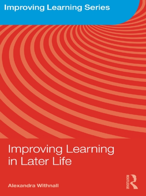 Improving Learning in Later Life, EPUB eBook