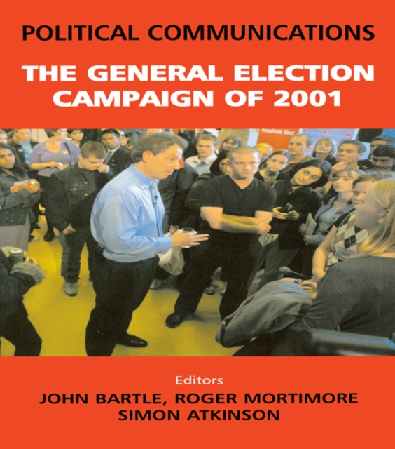 Political Communications : The General Election of 2001, PDF eBook
