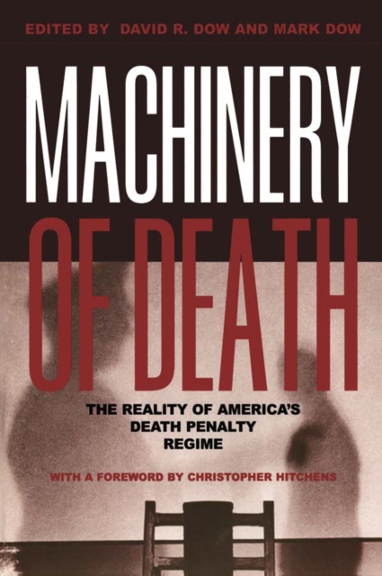 Machinery of Death : The Reality of America's Death Penalty Regime, EPUB eBook