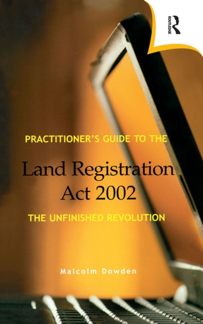 Practitioner's Guide to the Land Registration Act 2002, PDF eBook
