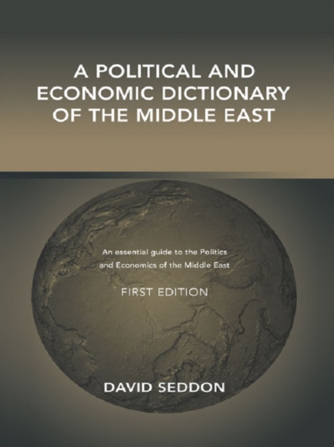 A Political and Economic Dictionary of the Middle East, PDF eBook