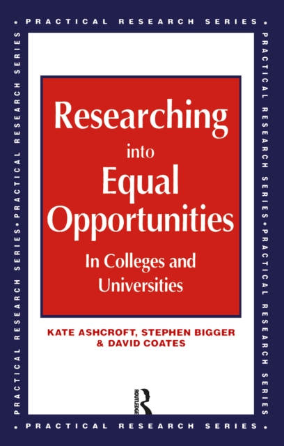 Researching into Equal Opportunities in Colleges and Universities, PDF eBook