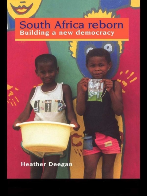 South Africa Reborn: Building A New Democracy, EPUB eBook