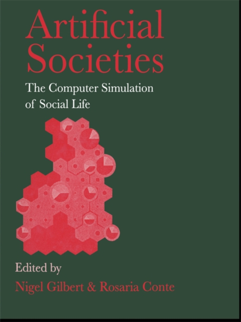 Artificial Societies : The Computer Simulation Of Social Life, EPUB eBook