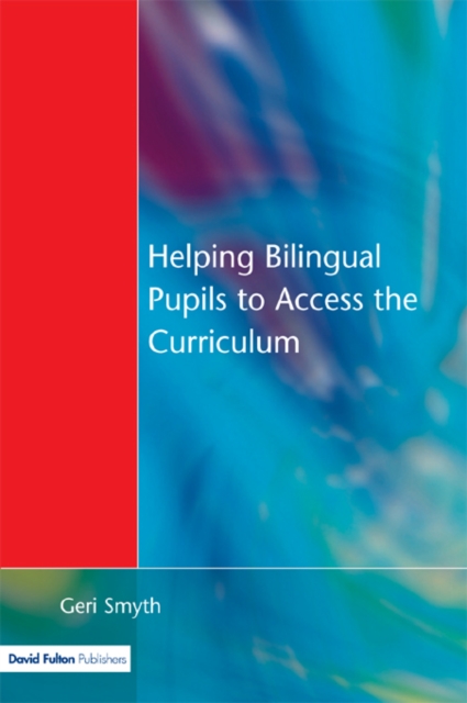 Helping Bilingual Pupils to Access the Curriculum, PDF eBook