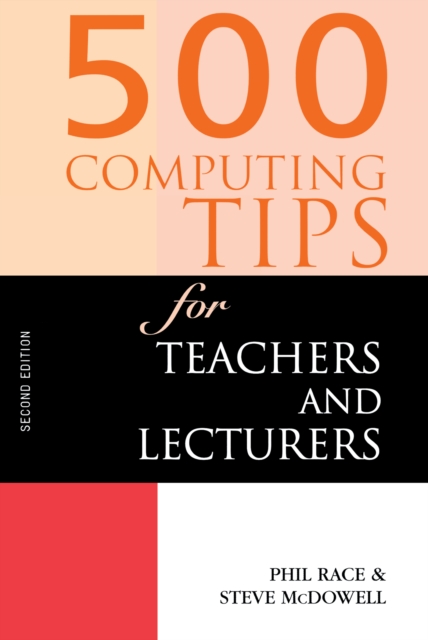 500 Computing Tips for Teachers and Lecturers, PDF eBook