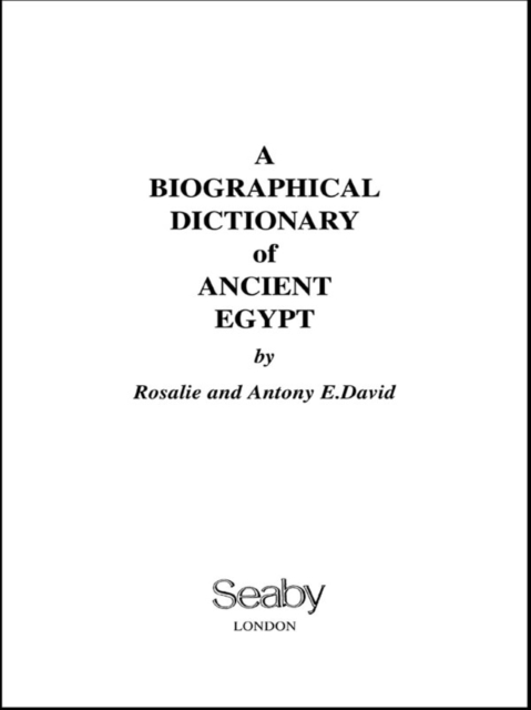 A Biographical Dictionary of Ancient Egypt, EPUB eBook