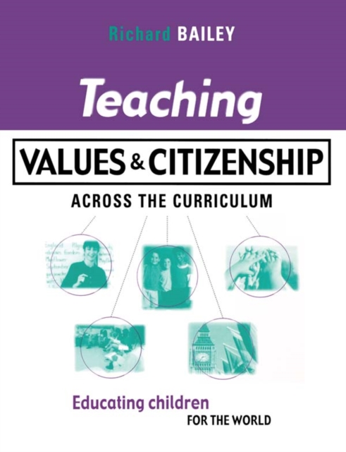 Teaching Values and Citizenship Across the Curriculum : Educating Children for the World, PDF eBook