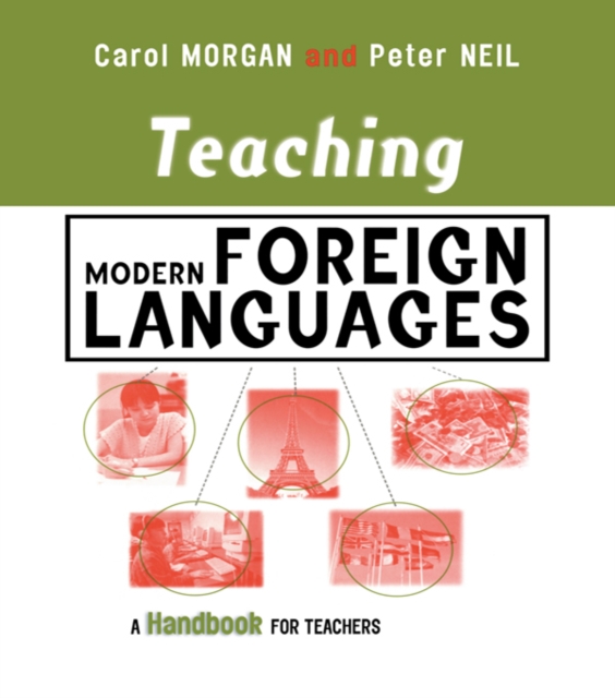 Teaching Modern Foreign Languages : A Handbook for Teachers, PDF eBook