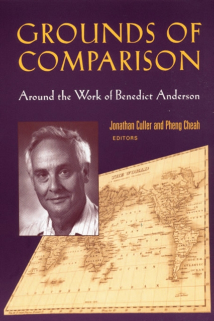 Grounds of Comparison : Around the Work of Benedict Anderson, PDF eBook