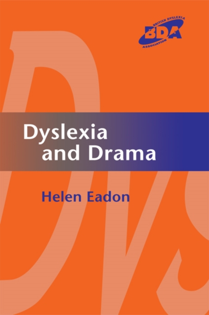 Dyslexia and Drama, PDF eBook