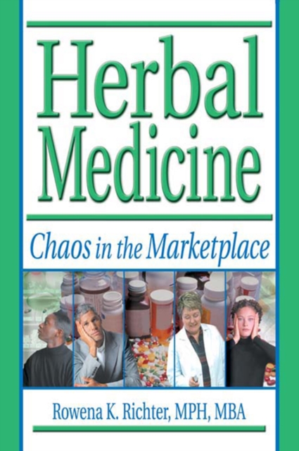 Herbal Medicine : Chaos in the Marketplace, PDF eBook