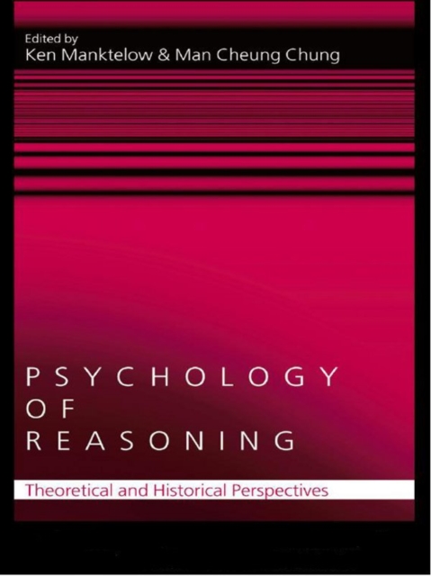 Psychology of Reasoning : Theoretical and Historical Perspectives, EPUB eBook