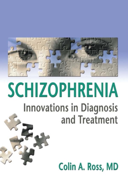 Schizophrenia : Innovations in Diagnosis and Treatment, PDF eBook