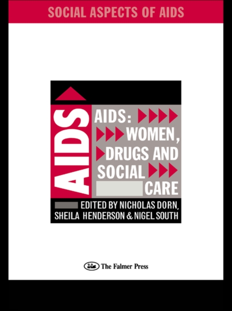 AIDS: Women, Drugs and Social Care, EPUB eBook