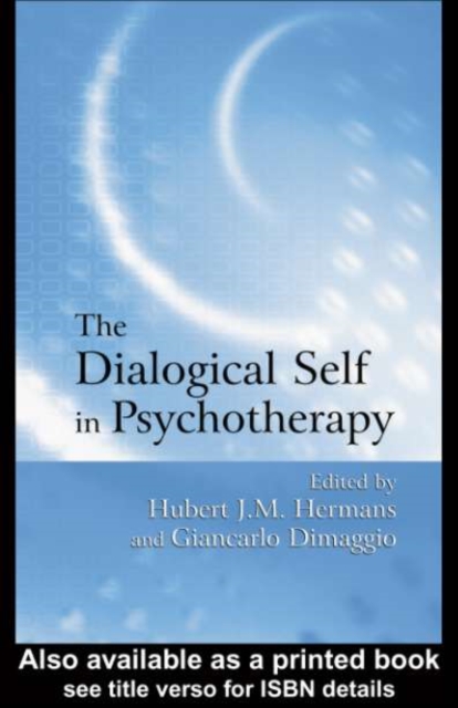 The Dialogical Self in Psychotherapy : An Introduction, PDF eBook