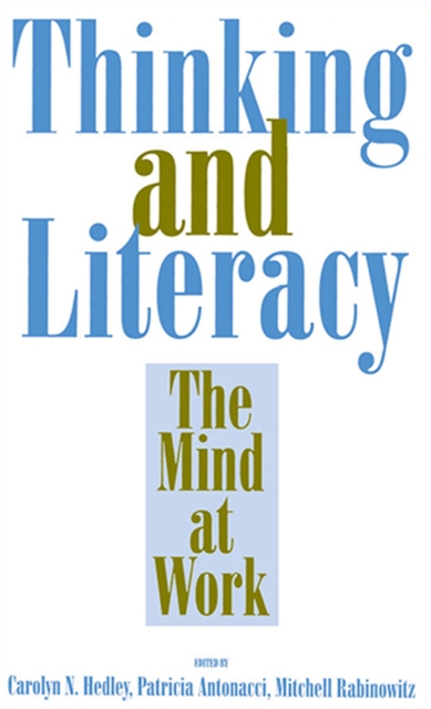 Thinking and Literacy : The Mind at Work, EPUB eBook