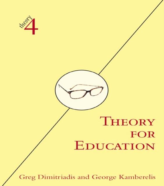 Theory for Education : Adapted from Theory for Religious Studies, by William E. Deal and Timothy K. Beal, PDF eBook