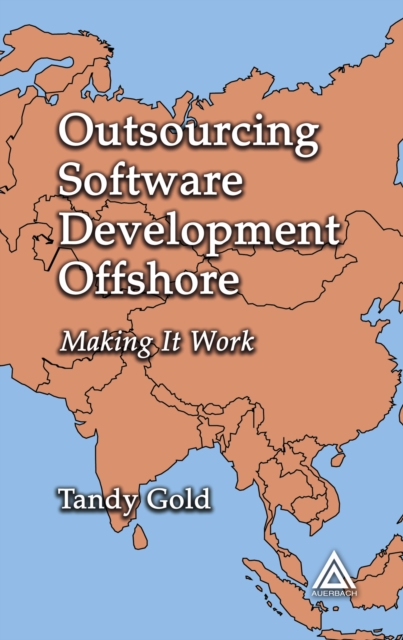 Outsourcing  Software Development Offshore : Making It Work, EPUB eBook