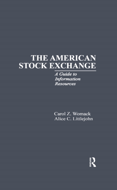 The American Stock Exchange : A Guide to Information Resources, PDF eBook