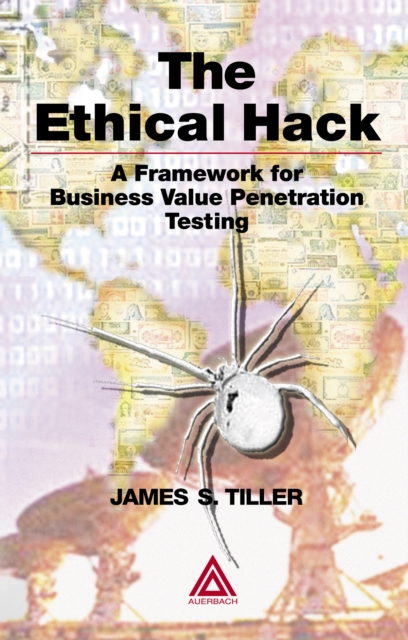 The Ethical Hack : A Framework for Business Value Penetration Testing, EPUB eBook