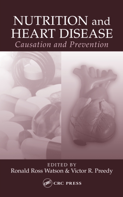 Nutrition and Heart Disease : Causation and Prevention, EPUB eBook
