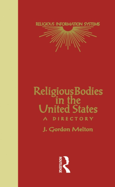 Religious Bodies in the U.S. : A Dictionary, PDF eBook