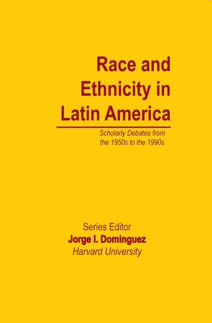 Race and Ethnicity in Latin America, PDF eBook