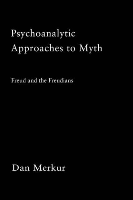 Psychoanalytic Approaches to Myth, PDF eBook