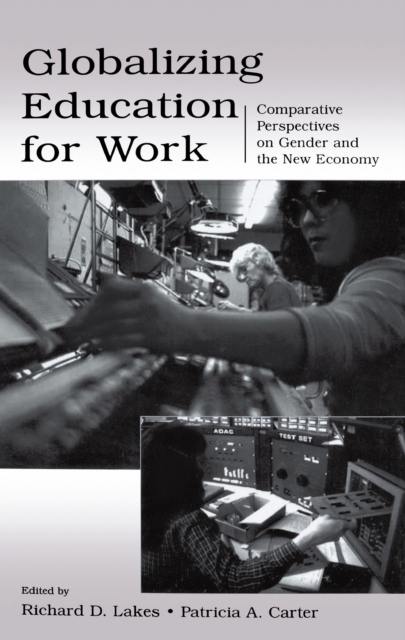 Globalizing Education for Work : Comparative Perspectives on Gender and the New Economy, EPUB eBook