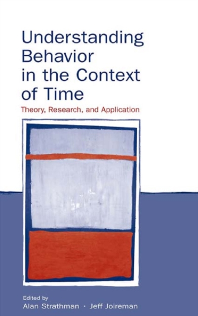 Understanding Behavior in the Context of Time : Theory, Research, and Application, EPUB eBook