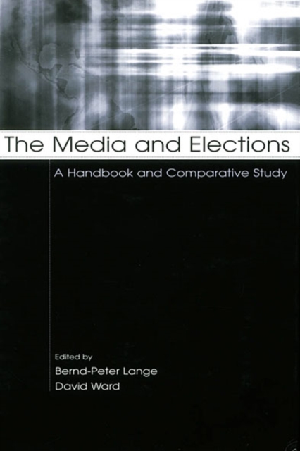 The Media and Elections : A Handbook and Comparative Study, EPUB eBook