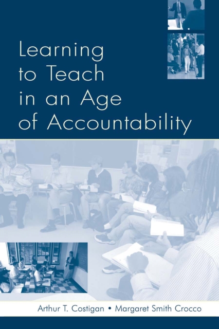 Learning To Teach in an Age of Accountability, PDF eBook