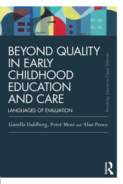 Beyond Quality in Early Childhood Education and Care : Languages of evaluation, EPUB eBook