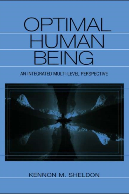 Optimal Human Being : An Integrated Multi-level Perspective, PDF eBook