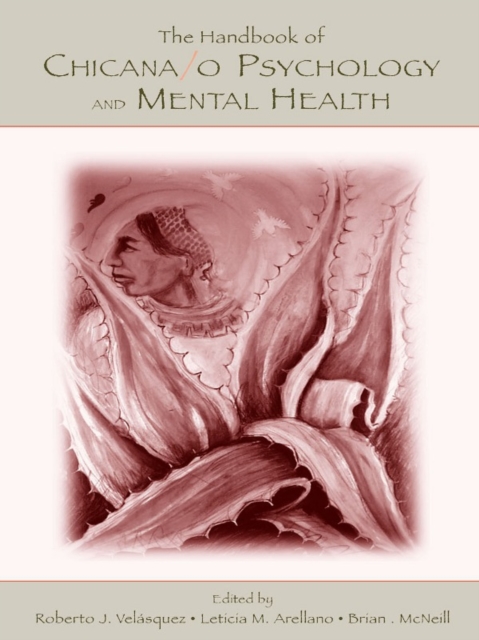 The Handbook of Chicana/o Psychology and Mental Health, EPUB eBook