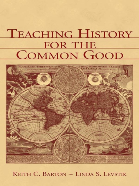 Teaching History for the Common Good, PDF eBook