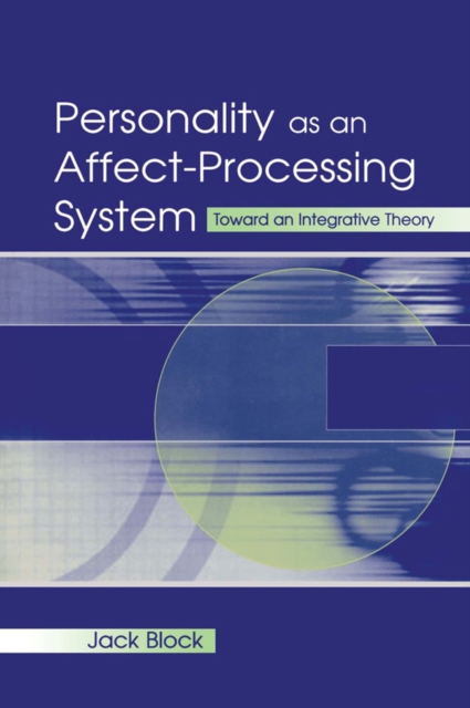 Personality as an Affect-processing System : Toward An Integrative Theory, PDF eBook