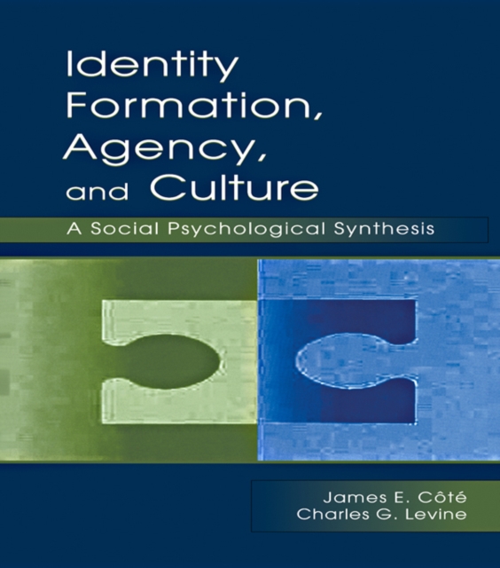 Identity, Formation, Agency, and Culture : A Social Psychological Synthesis, EPUB eBook