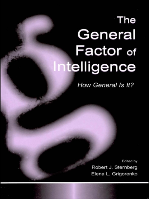The General Factor of Intelligence : How General Is It?, PDF eBook