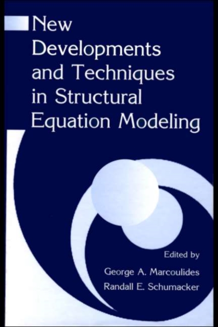 New Developments and Techniques in Structural Equation Modeling, PDF eBook