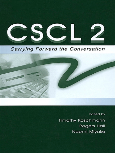 Cscl 2 : Carrying Forward the Conversation, EPUB eBook